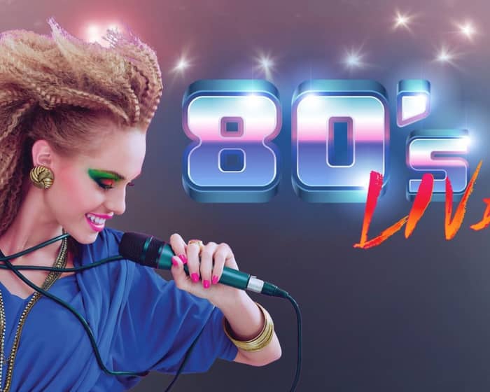 80s Live tickets