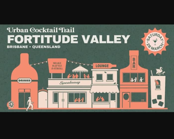 Urban Cocktail Trail | Fortitude Valley tickets