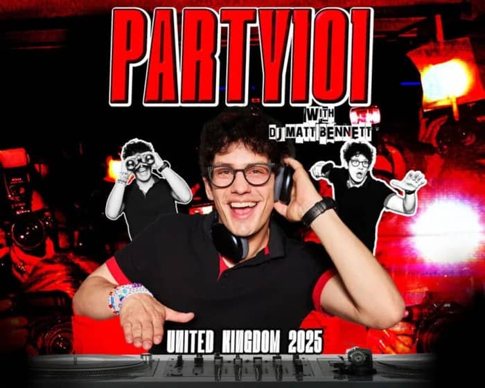 Party101 with Matt Bennett tickets