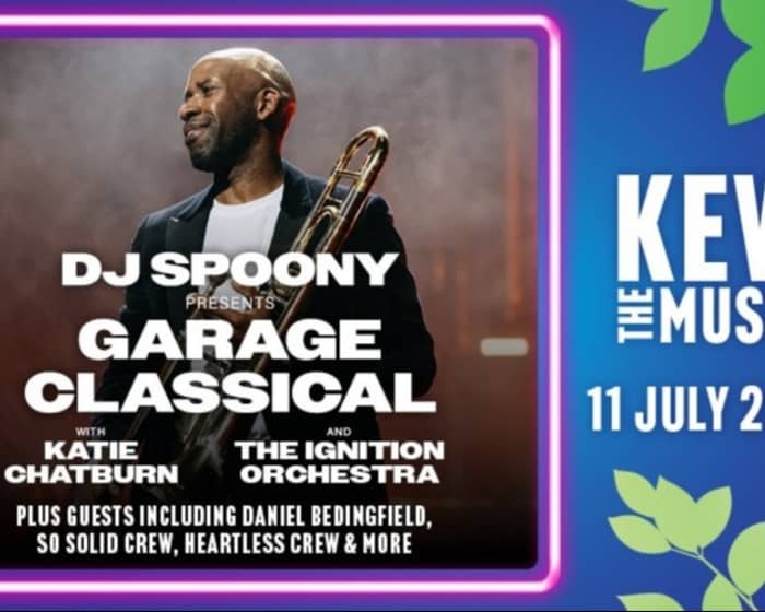 DJ Spoony presents Garage Classical | Kew The Music tickets