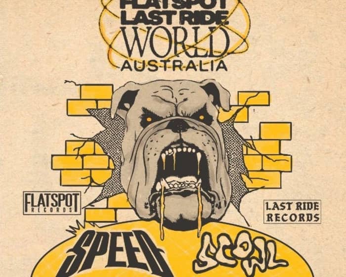 SPEED - Flatspot / Last Ride World Australia tickets