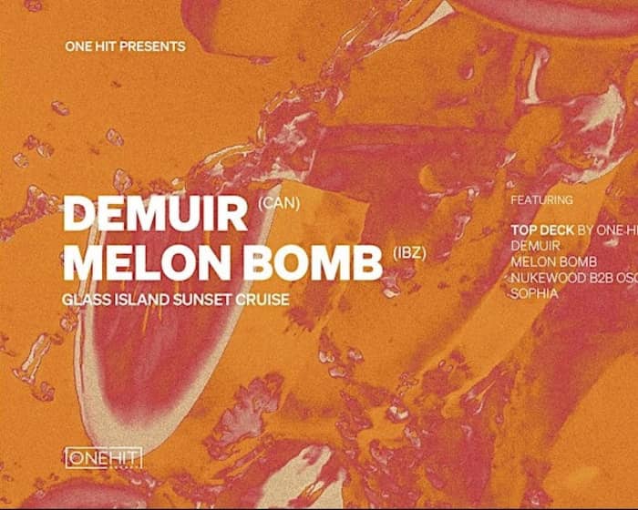 DEMUIR & MELON BOMB tickets