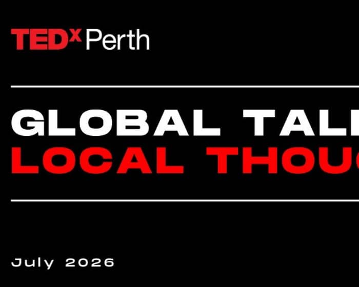 TEDxPerth Global Talks, Local Thoughts tickets