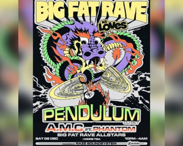 Big Fat Rave | Pendulum (DJ Set) | A.M.C tickets