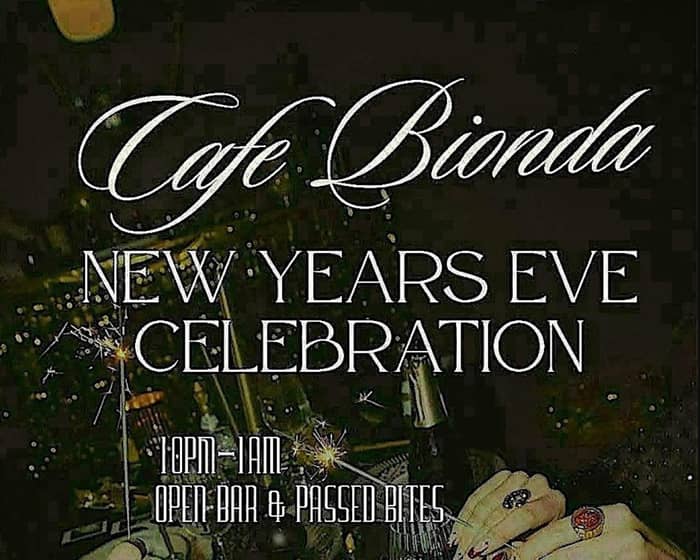 New Years Eve at Cafe Bionda tickets