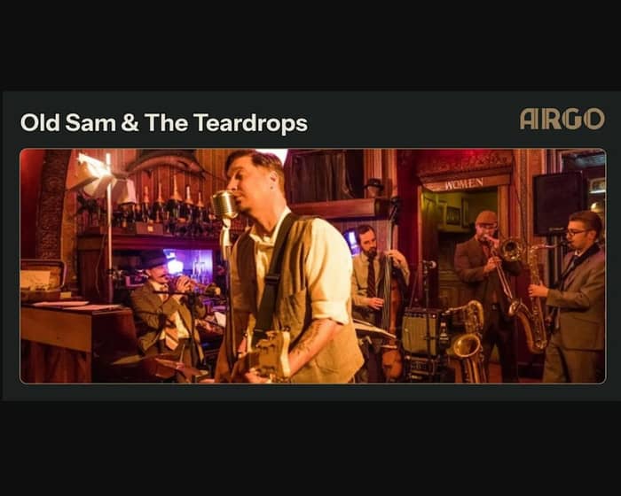 Old Sam & The Teardrops tickets