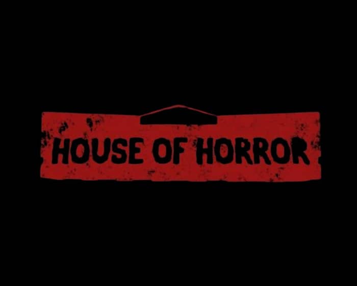 House of Horror tickets