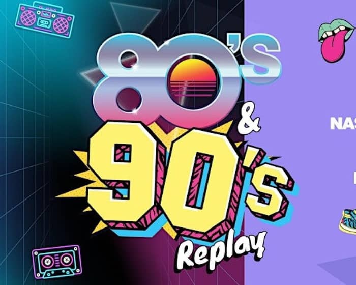 Glass Island - 80s & 90s REPLAY tickets