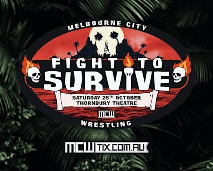 MCW Fight to Survive 2025 tickets