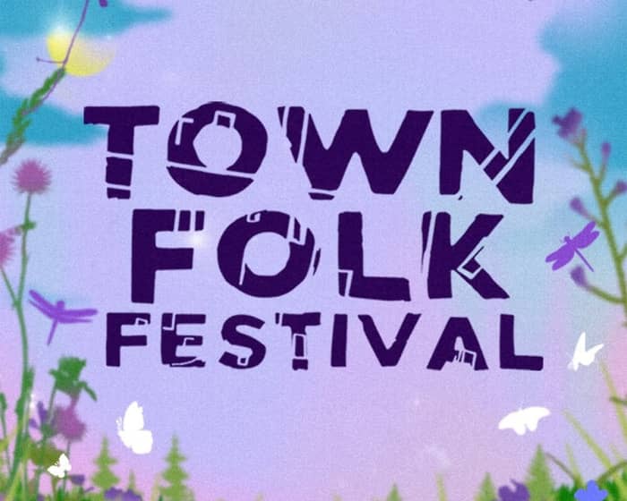 Town Folk Festival 2026 tickets