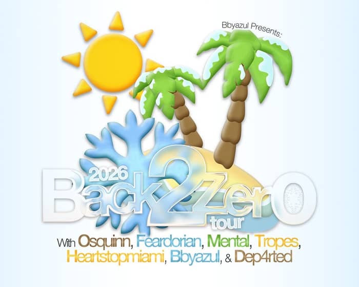 Back 2 Zero Tour w/ Osquinn, Feardorian, Mental, Tropes, Heartstopmiami, Bbyazul, Dep4rted, Ducctape Jesus, Hernbean5150, Gawd tickets