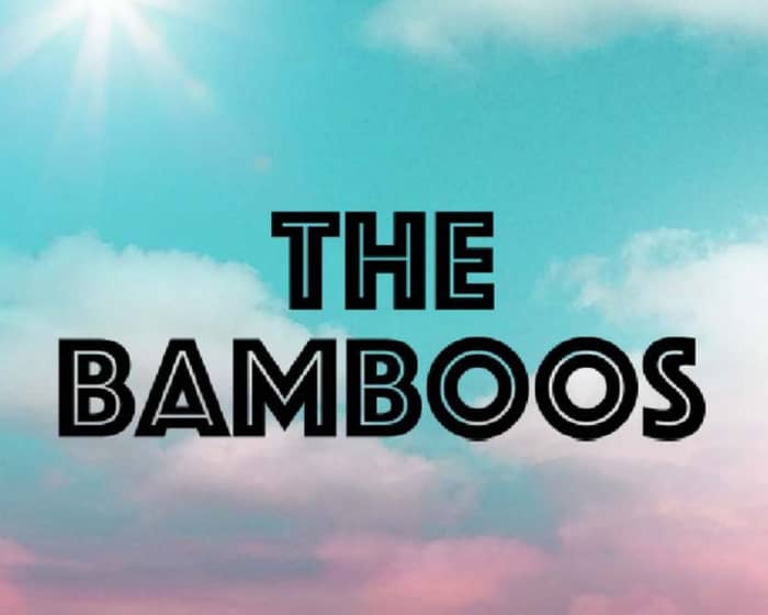 The Bamboos tickets