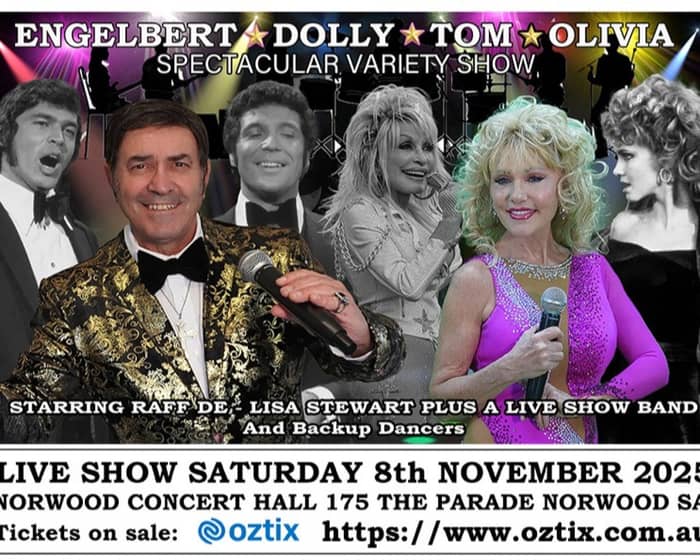 Engelbert, Tom, Dolly, Olivia Spectacular Variety Show tickets