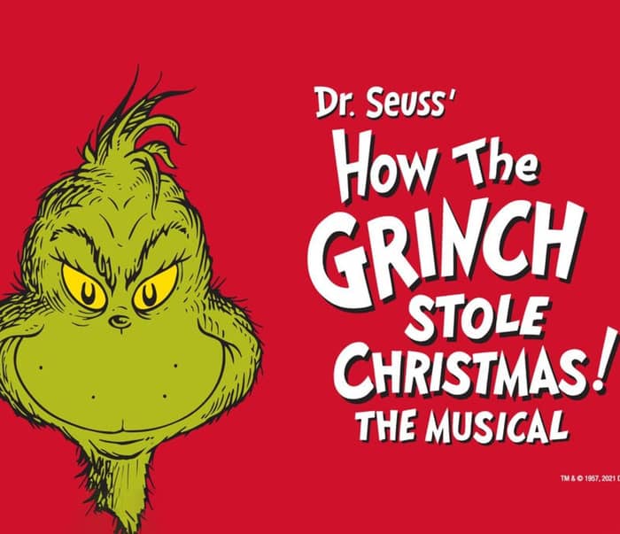 Dr. Seuss' How the Grinch Stole Christmas! The Musical (Touring) cover image