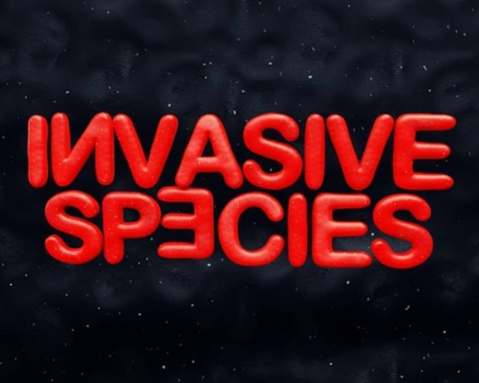 Invasive Species tickets