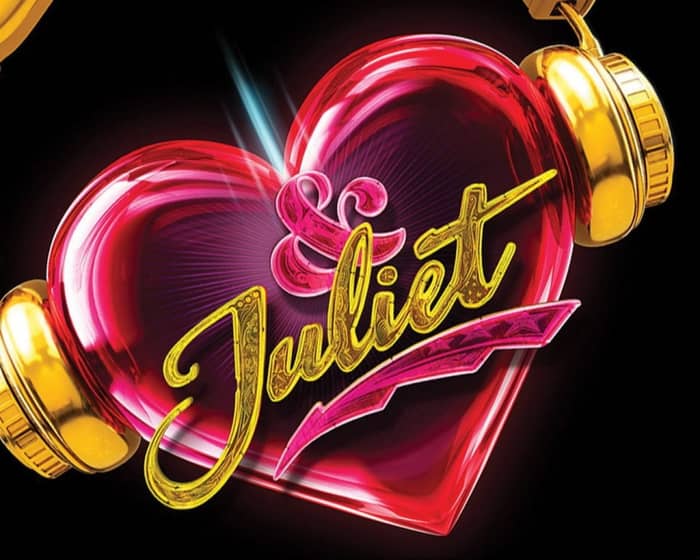&Juliet tickets