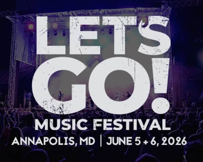 Let's Go! Music Festival 2026 tickets