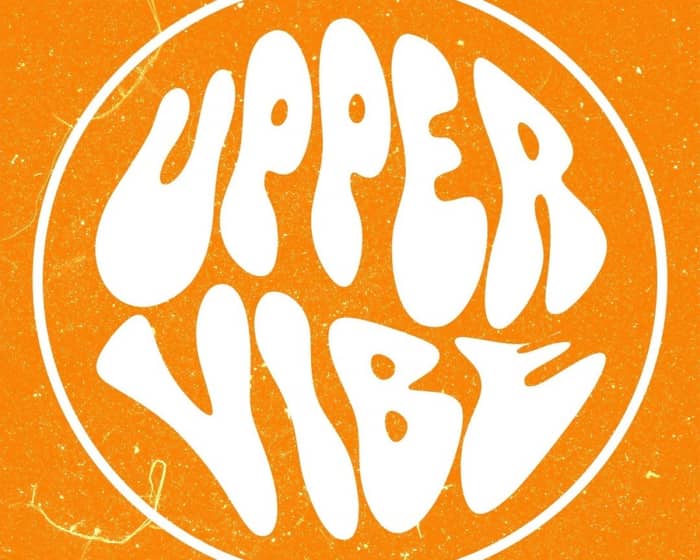 Upper Vibe: Summer Series #01 tickets
