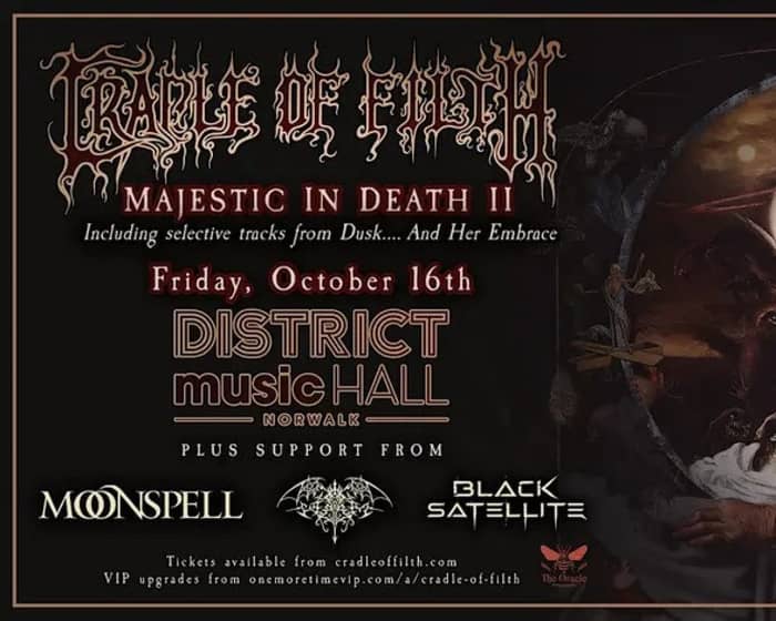 CRADLE OF FILTH: Majestic In Death II tickets