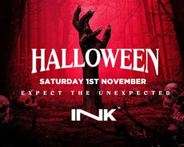 Ink - Halloween Saturday tickets