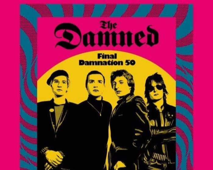 The Damned - Final Damnation 50 tickets