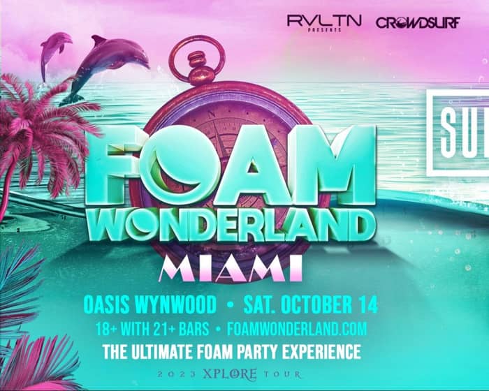 Foam Wonderland Miami 2023 tickets