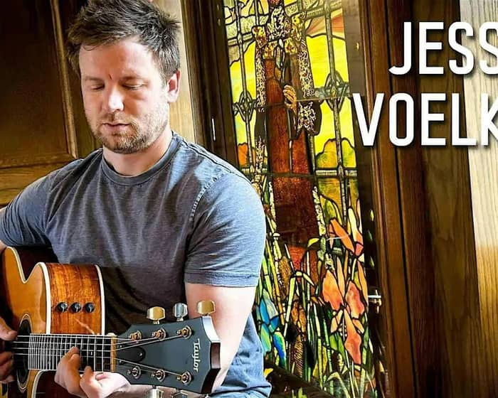 Jesse Voelker tickets
