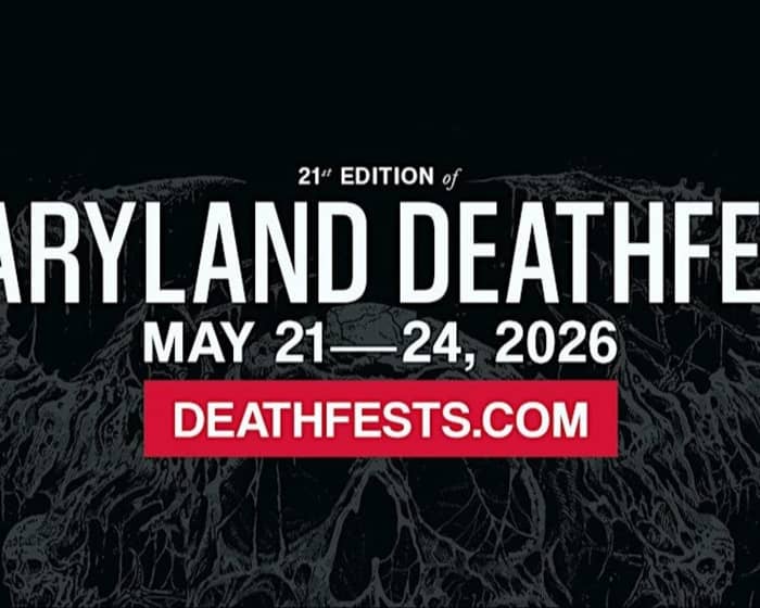 Maryland Deathfest XXI tickets