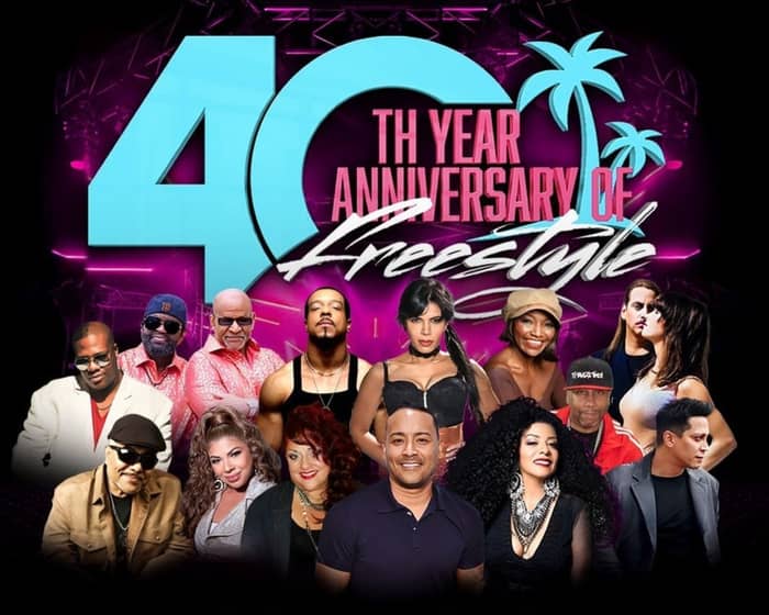 Freestyle 40th Anniversary tickets