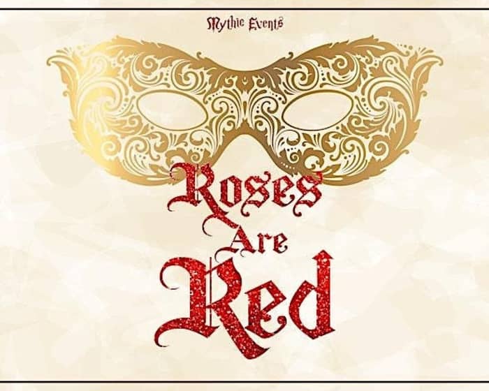 Roses Are Red Masquerade Ball tickets