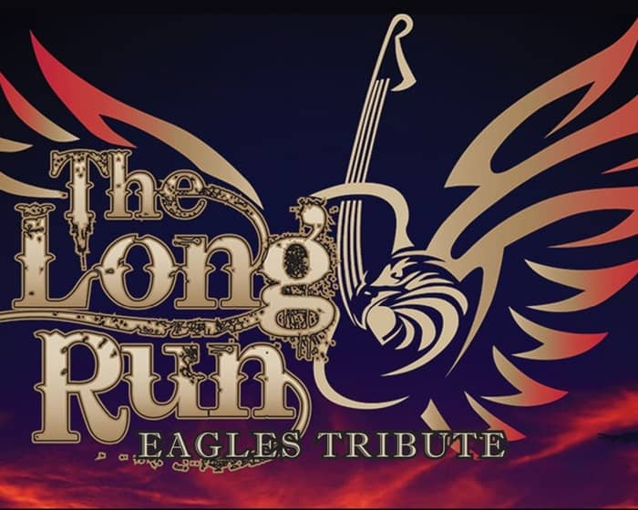 The Long Run: Experience the Eagles tickets
