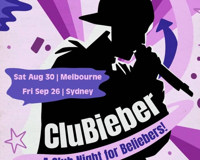 CLUBIEBER: A Club Night For Beliebers tickets
