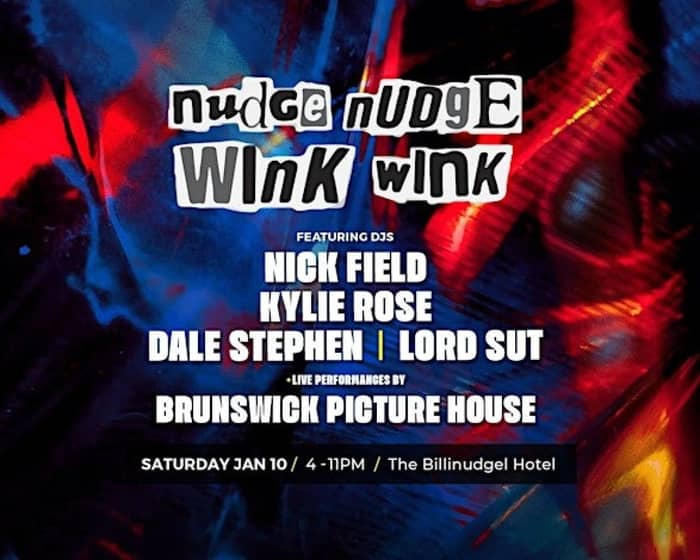 Nudge Nudge Wink Wink tickets