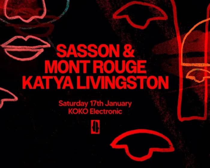 KOKO Electronic: Sasson & Mont Rouge tickets