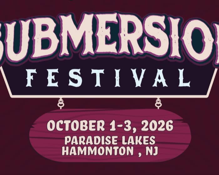 Submersion Festival tickets