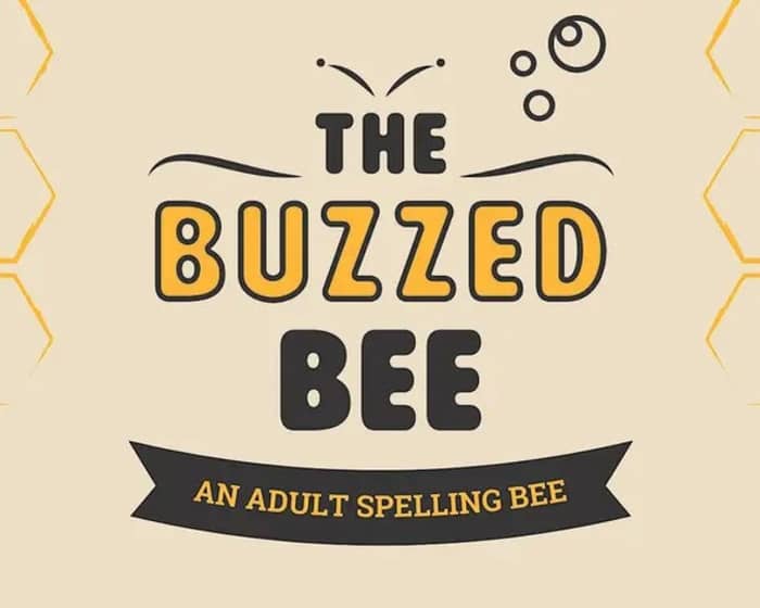 The Buzzed Bee: An Adult Spelling Bee (21+) tickets