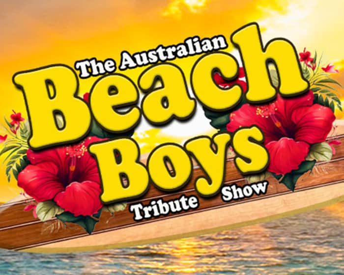 The Australian Beach Boys Show tickets