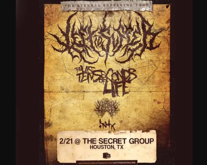 Left To Suffer tickets