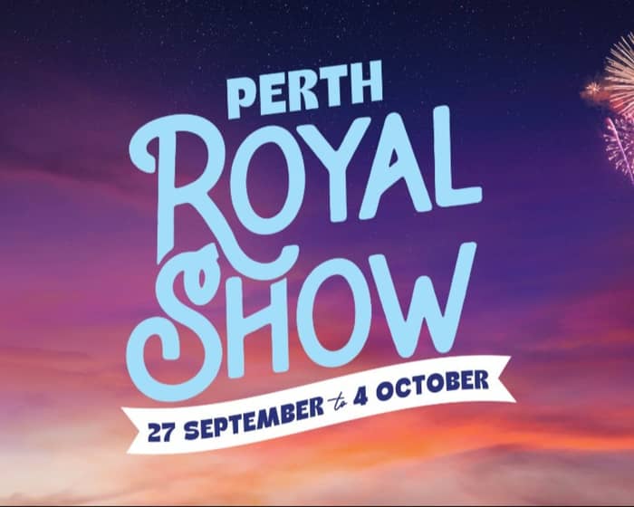 Perth Royal Show 2025 tickets