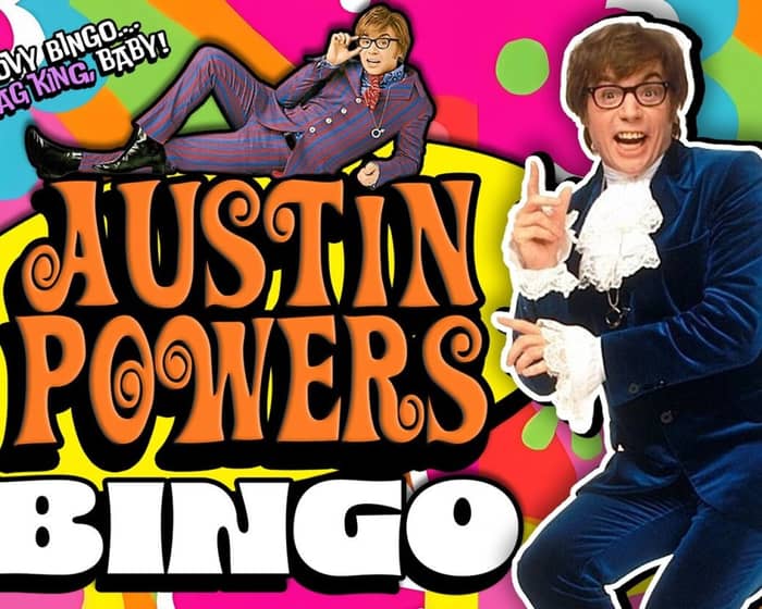 Austin Powers Bingo tickets