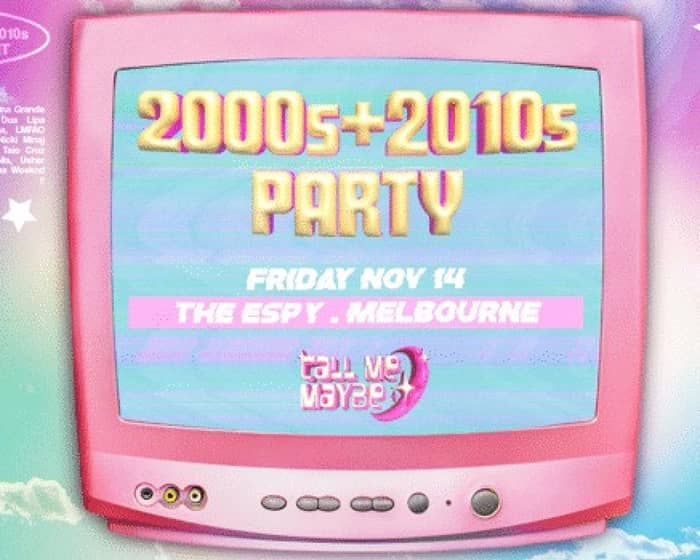 2000s + 2010s Party - Melbourne tickets