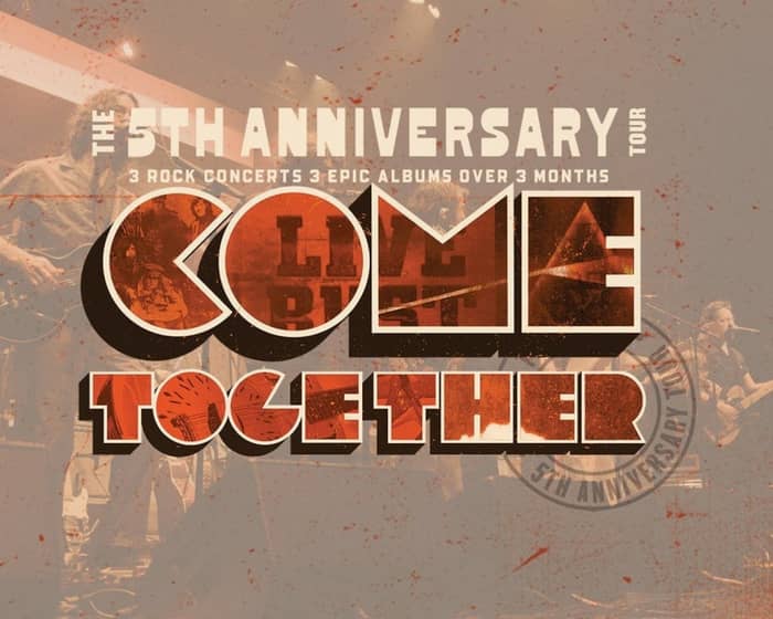 Come Together tickets
