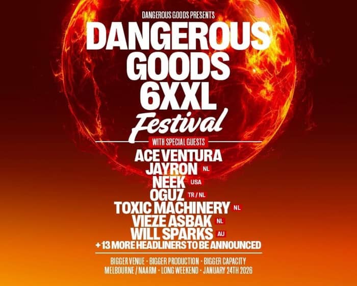 Dangerous Goods 6 XXL tickets