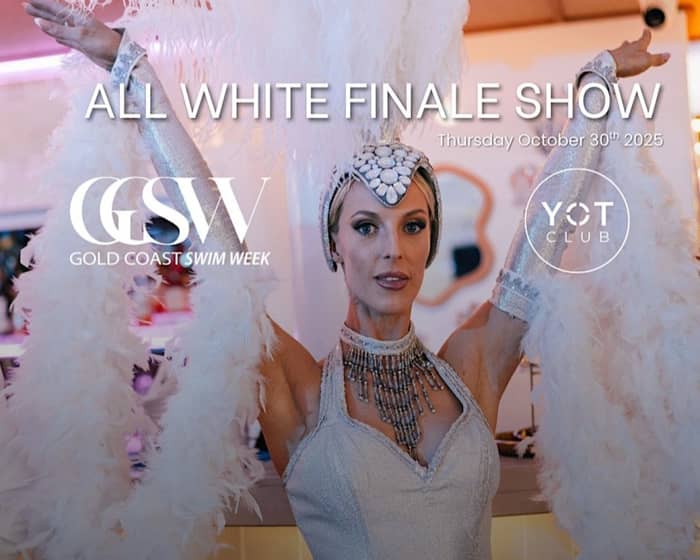 FINALE SHOW - ALL WHITE PARTY tickets