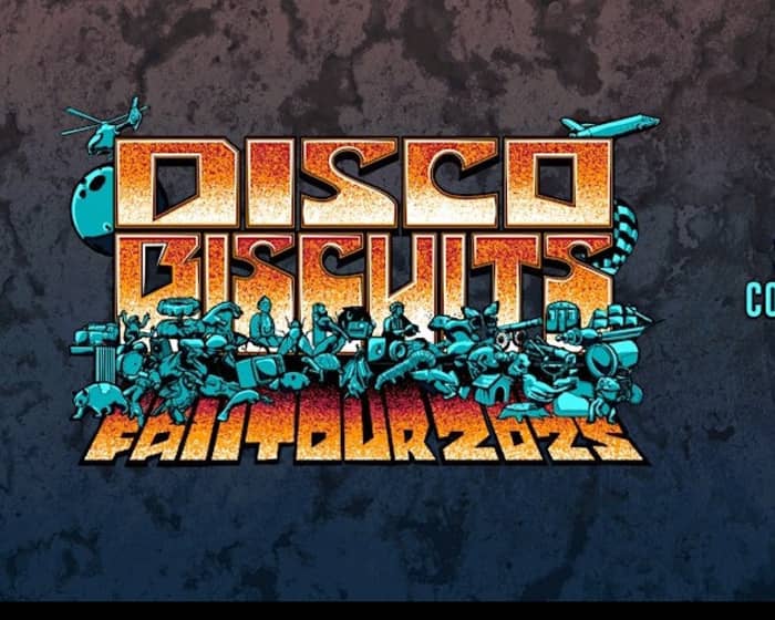 The Disco Biscuits tickets