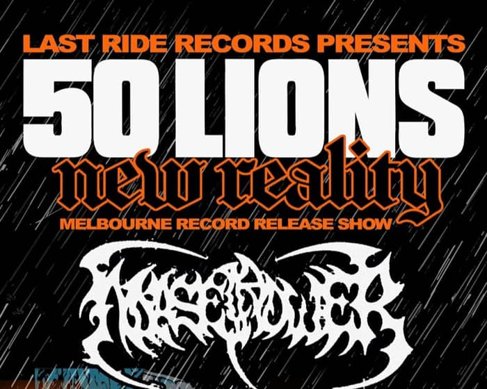 50 Lions New Reality Release Show tickets