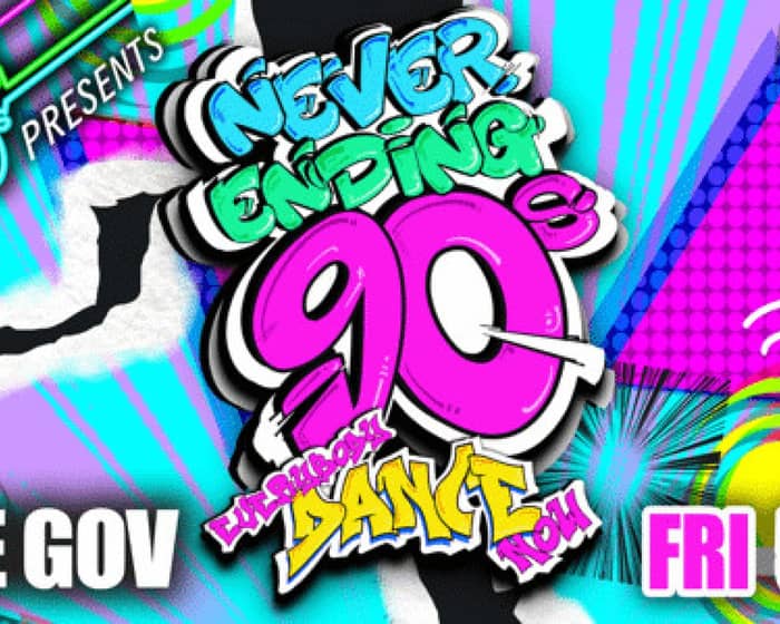 Never Ending 80s PRESENTS Never Ending 90s Everybody Dance Now! tickets