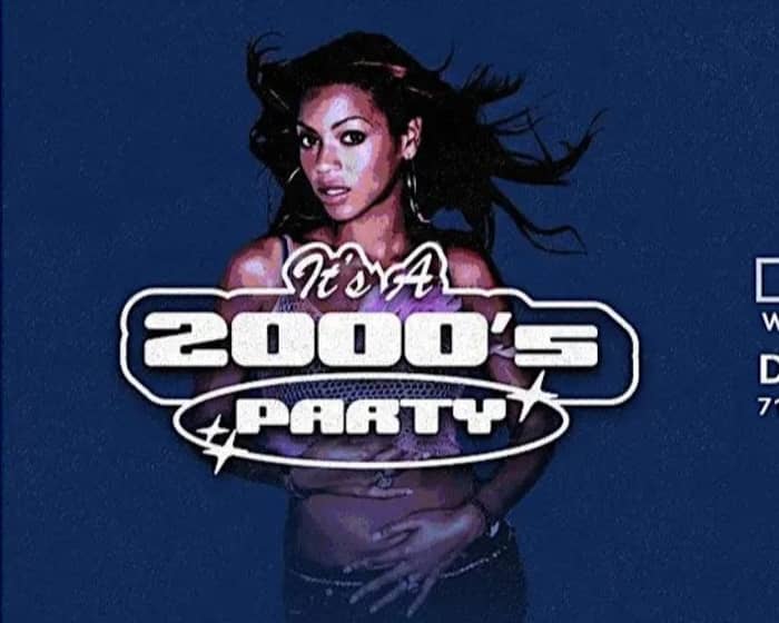 It's A 2000s Party: Norwalk tickets
