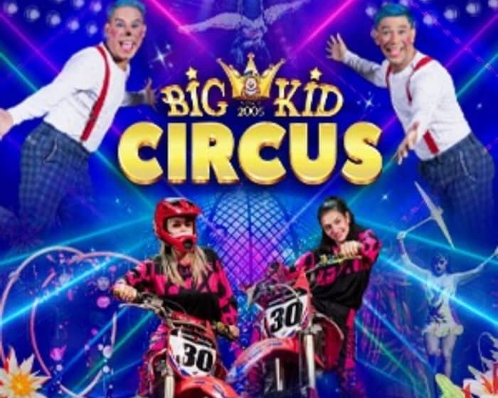 Big Kid Circus events