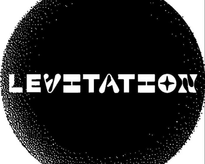 Levitation 2022 tickets